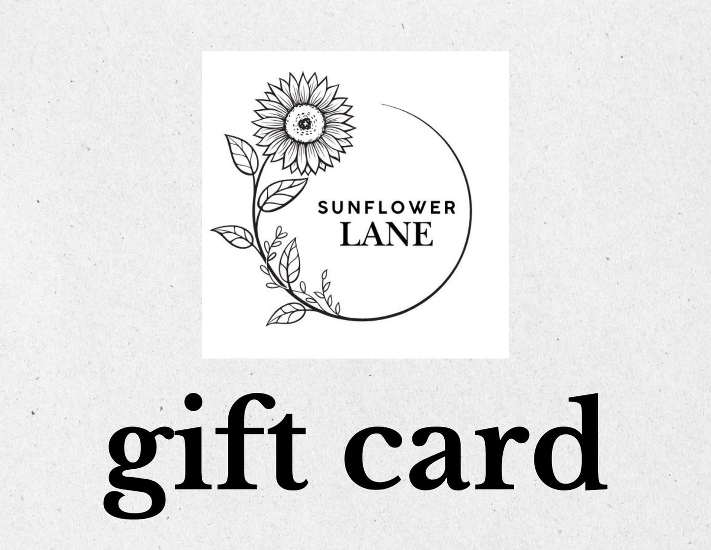 Sunflower Lane Gift Card